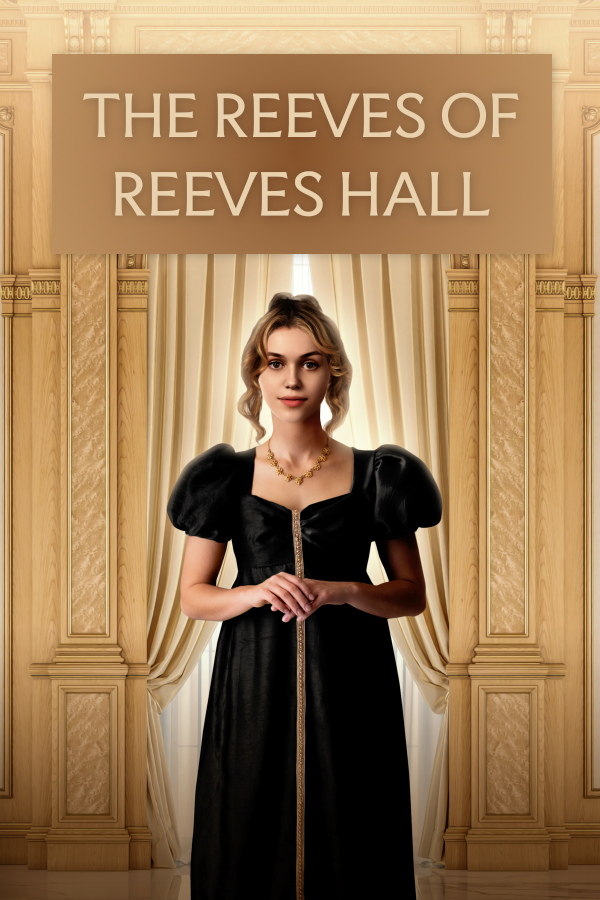 THE REEVES OF REEVES HALL